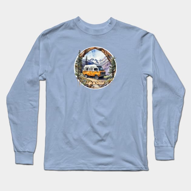 Life is Good With Van Life Long Sleeve T-Shirt by Cre8tiveSpirit